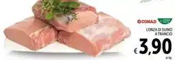 Spazio Conad Lonza di suino a trancio offerta