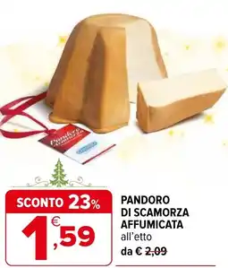 Iperal Pandoro di scamorza affumicata offerta