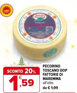 Iperal Pecorino toscano dop FATTORIE DI MAREMMA offerta