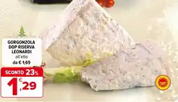 Iperal Gorgonzola dop riserva LEONARDI offerta