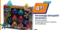Action Personaggi allungabili Stretcherz offerta