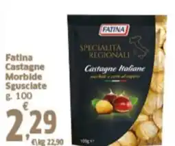 Orizzonte Supermercati Fatina Castagne Morbide Sgusciate offerta