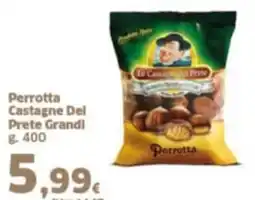 Orizzonte Supermercati Perrotta Castagne Del Prete Grandl offerta
