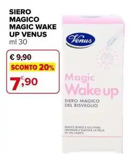 Iperal Siero magico magic wake up VENUS offerta