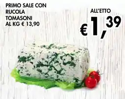 èccoMI Primo sale con rucola tomasoni offerta