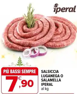 Iperal Salsiccia luganega o salamella IPERAL offerta