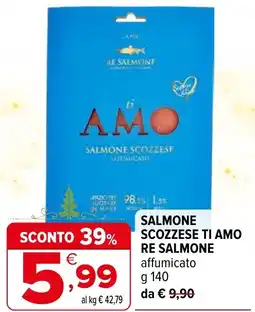Iperal Salmone scozzese ti amo RE SALMONE offerta
