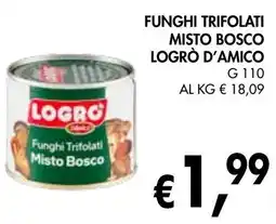 èccoMI Funghi trifolati misto bosco logró d'amico offerta