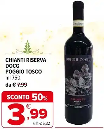 Iperal Chianti riserva docg POGGIO TOSCO offerta