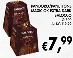 èccoMI Pandoro/panettone maxiciok extra dark BALOCCO offerta