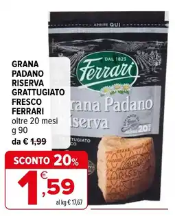Iperal Grana padano riserva grattugiato fresco FERRARI offerta