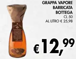 èccoMI Grappa vapore barricata bottega offerta