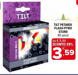Iperal Tilt petardi flash PYRO STORE 60 pezzi offerta