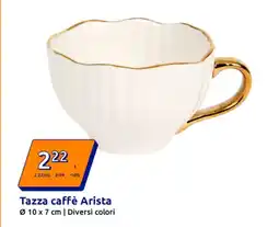 Action Tazza caffè Arista offerta