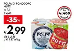 Bennet Polpa di pomodoro MUTTI offerta