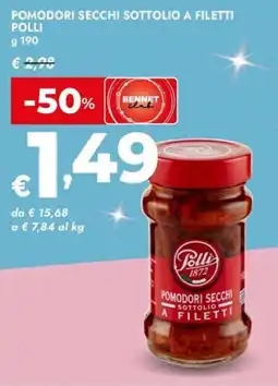 Bennet Pomodori secchi sottolio a filetti POLLI offerta