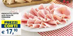 Esselunga Prosciutto cotto alta qualità FERRARINI offerta
