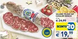 Esselunga Salame felino igp cavalier boschi offerta