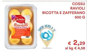 Coop COSSU RAVIOLI RICOTTA E ZAFFERANO 500 G offerta
