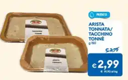 MD Discount Arista tonnata/ tacchino tonne offerta