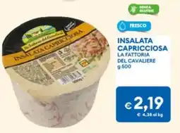MD Discount Insalata capricciosa LA FATTORIA DEL CAVALIERE offerta