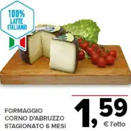 Todis Formaggio corno d'abruzzo stagionato 6 mesi offerta