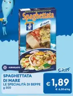 MD Discount Spaghettata di mare LE SPECIALITÀ DI BEPPE offerta