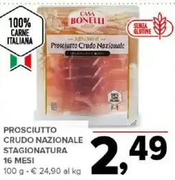 Todis Prosciutto crudo nazionale stagionatura 16 mesi CASA BONELLI offerta