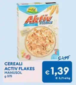 MD Discount Cereali activ flakes MANUSOL offerta