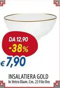 Galassia Excelsa insalatiera gold offerta