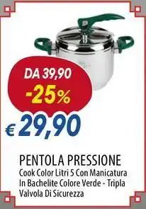 Galassia Excelsa pentola pressione offerta