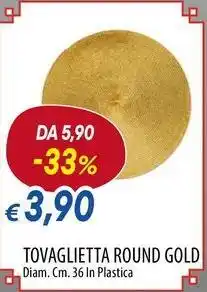 Galassia Excelsa tovaglietta round gold offerta