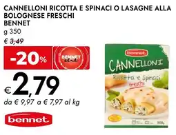 Bennet Cannelloni ricotta e spinaci o lasagne alla bolognese freschi BENNET offerta