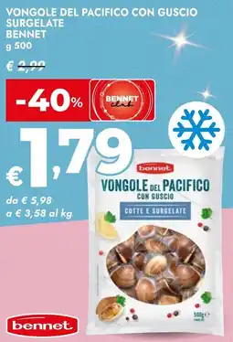 Bennet Vongole del pacifico con guscio surgelate BENNET offerta