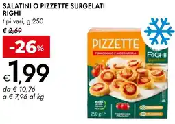 Bennet Salatini o pizzette surgelati RIGHI offerta
