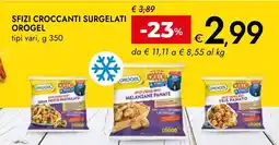 Bennet Sfizi croccanti surgelati OROGEL offerta