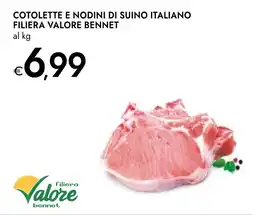 Bennet Cotolette e nodini di suino italiano FILIERA VALORE BENNET offerta