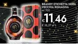 Bennet Brandy etichetta nera VECCHIA ROMAGNA offerta