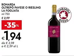 Bennet Bonarda oltrepo pavese o riesling LA FOGLIATA offerta