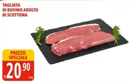 Tigros Tagliata di bovino adulto di scottona offerta