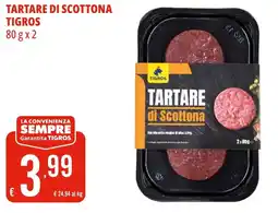 Tigros Tartare di scottona TIGROS offerta