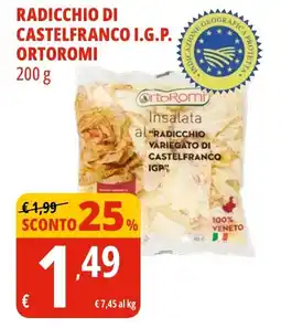 Tigros Radicchio di castelfranco i.g.p. ORTOROMI offerta