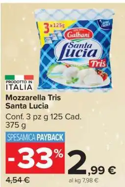 Carrefour Mozzarella Tris Santa Lucia offerta