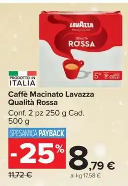 Carrefour Caffè Macinato Lavazza Qualità Rossa offerta