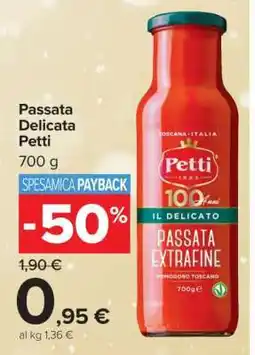 Carrefour PASSATA DELICATA PETTI offerta