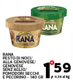 Extra Supermercati Rana pesto di noci/ alla genovese/ genovese senz'aglio/ pomodori secchi e pecorino offerta