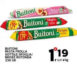 Extra Supermercati Buitoni pasta frolla sottile/sfoglia/ brisee rotonda offerta