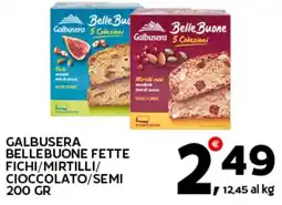 Extra Supermercati Galbusera bellebuone fette fichi/mirtilli/ cioccolato/semi offerta