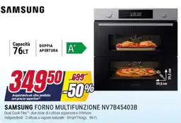 Trony SAMSUNG FORNO MULTIFUNZIONE NV7B45403B offerta