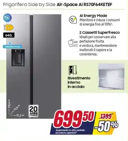 Trony SAMSUNG Frigorifero Side by Side Air Space AI RS70F64KETEF offerta